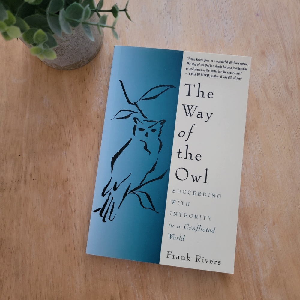 The Way Of The Owl Paperback Book Succeeding Integrity Self-Help Spirituality